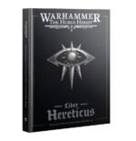 Liber Hereticus – Traitor Legiones Astartes Army Book (Inglese)
