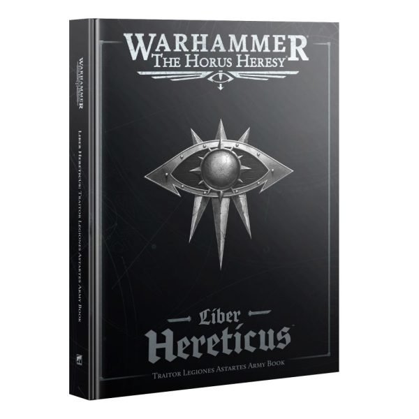 Liber Hereticus – Traitor Legiones Astartes Army Book (Inglese)