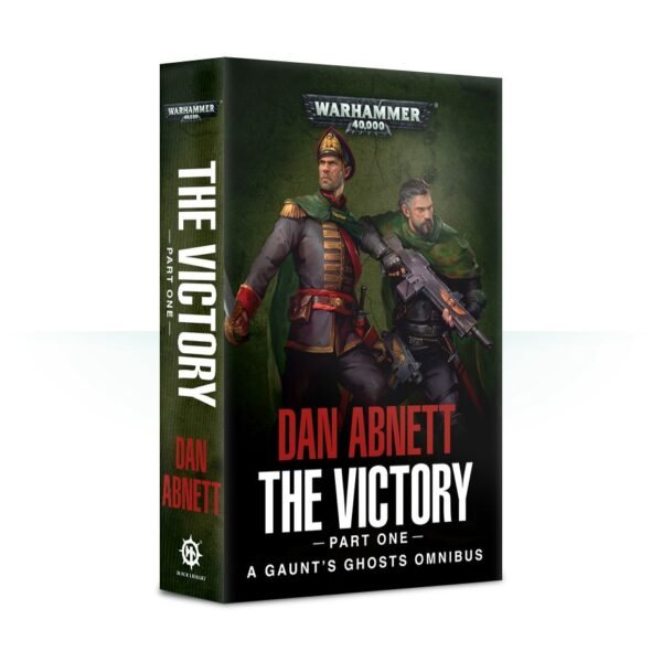 Gaunt's Ghosts: The Victory (Part One) (Paperback) (Inglese)
