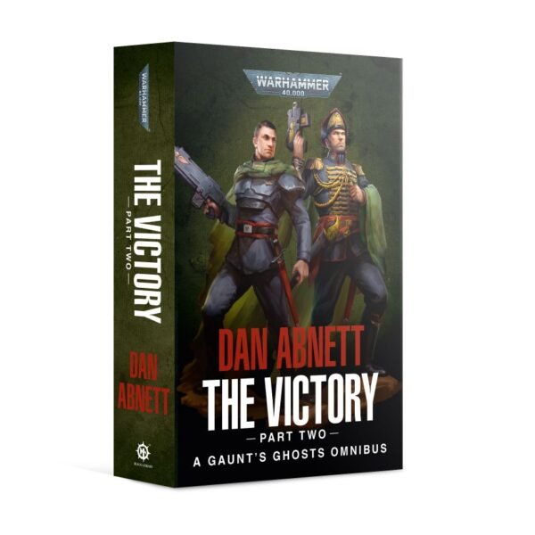 Gaunt's Ghosts: The Victory (Part Two) (Paperback) (Inglese)