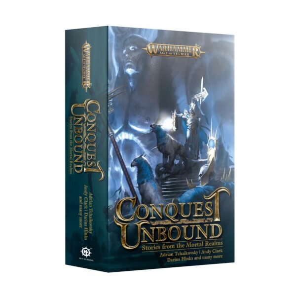 Conquest Unbound: Stories from the Mortal Realms (Paperback) (Inglese)