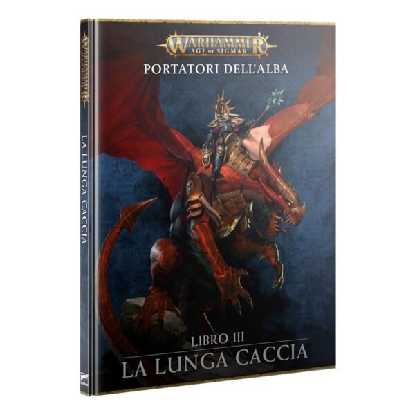 Portatori Dell'Alba: Libro III – La Lunga Caccia