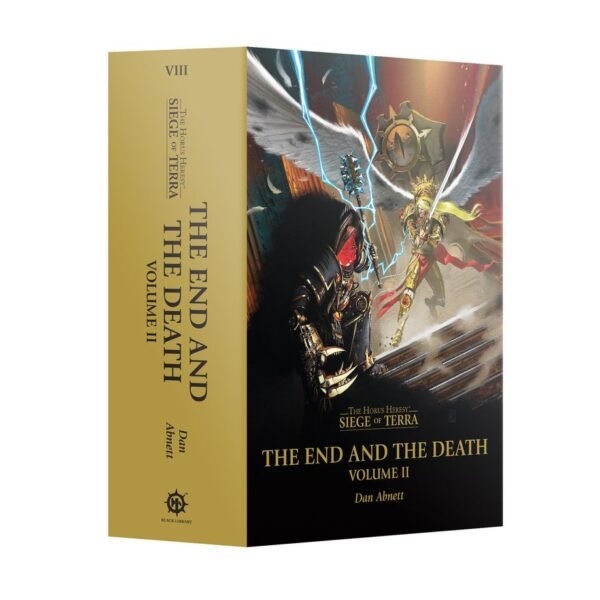 The End And The Death Volume II (Hardback) The Horus Heresy: Siege Of Terra Book 8: Part 2 (Inglese)