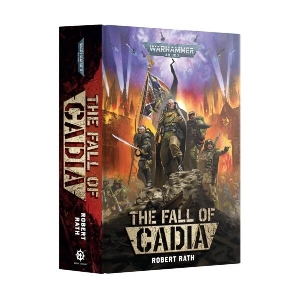 The Fall Of Cadia (Hardback) (Inglese)