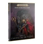 Portatori dell'Alba: Libro IV – L'Ascesa del Re Pazzo (ITALIANO) (Offerta a tempo limitato)