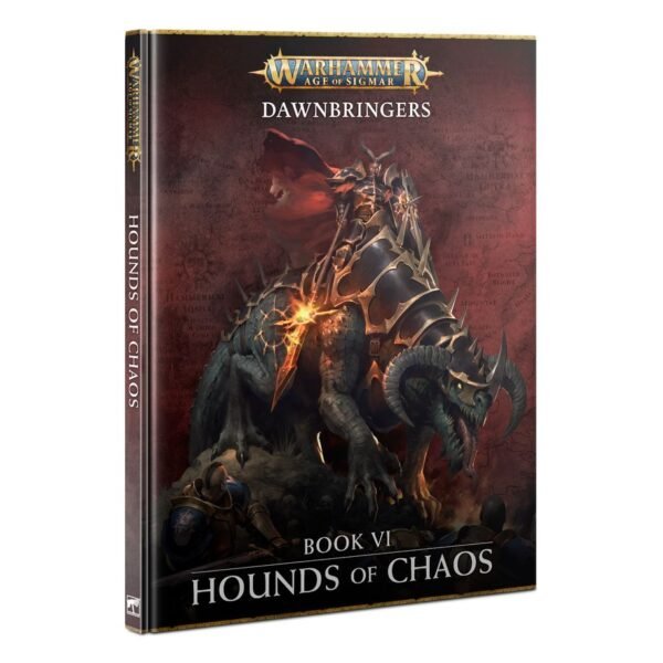 Dawnbringers: Book VI – Hounds of Chaos (Inglese)