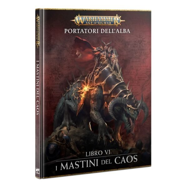 Portatori dell'Alba: Libro VI - I Mastini del Caos