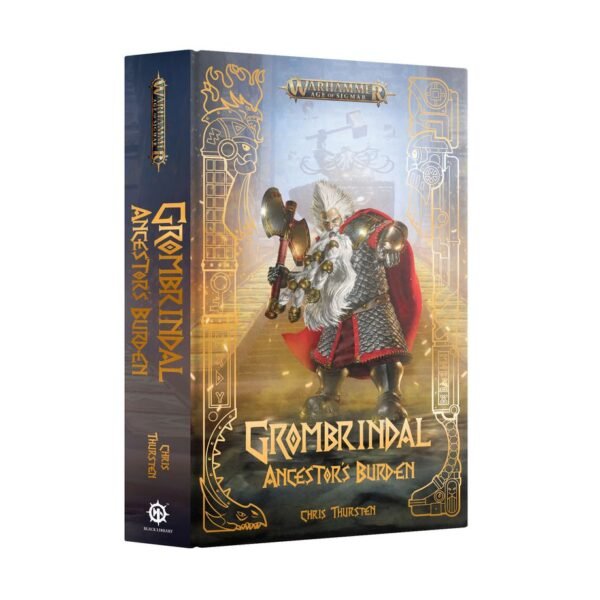Grombrindal: Ancestor's Burden (Hardback) (Inglese)