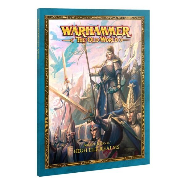 Arcane Journal: High Elf Realms (Inglese) (Offerta valida fino ad esaurimento scorte)