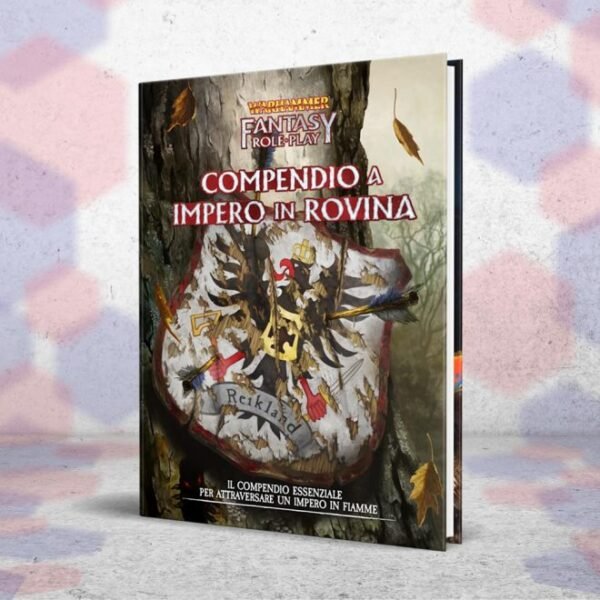 Warhammer Fantasy Roleplay: Il Nemico Dentro vol. V – Compendio a Impero in Rovina