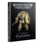 Liber Custodes: The Forces of the Emperor Army Book (Inglese)