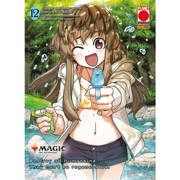 Magic the Gathering: Destroy all Humankind – They Can't Be Regenerated (Volume 12)